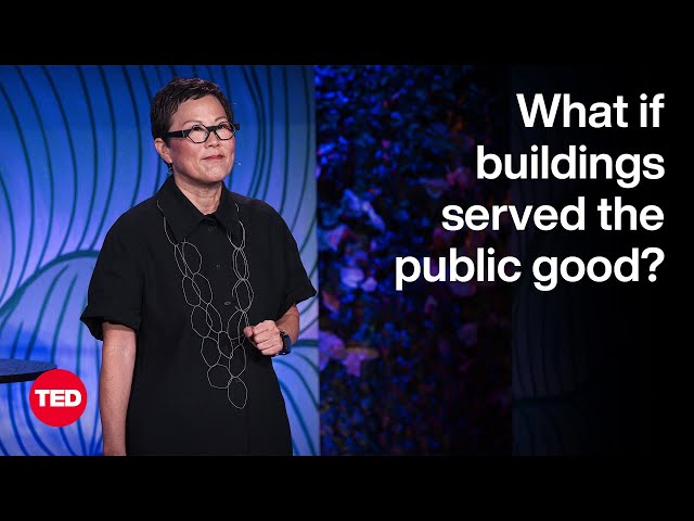 How Buildings Can Improve Life — Inside and Out | Doris Sung | TED