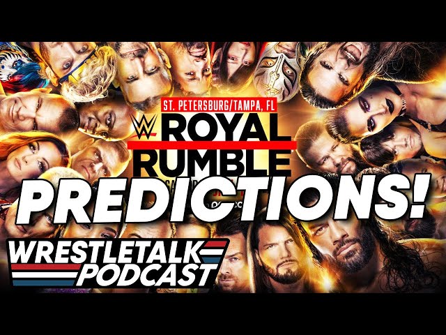 WWE Royal Rumble 2024 Predictions! | WrestleTalk Podcast