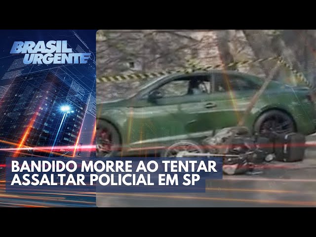Troca tiros termina com policial baleado e ladrão morto | Brasil Urgente