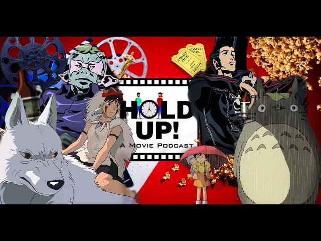 Princess Mononoke (1997) - Hold Up! A Movie Podcast S1E15 - Anime