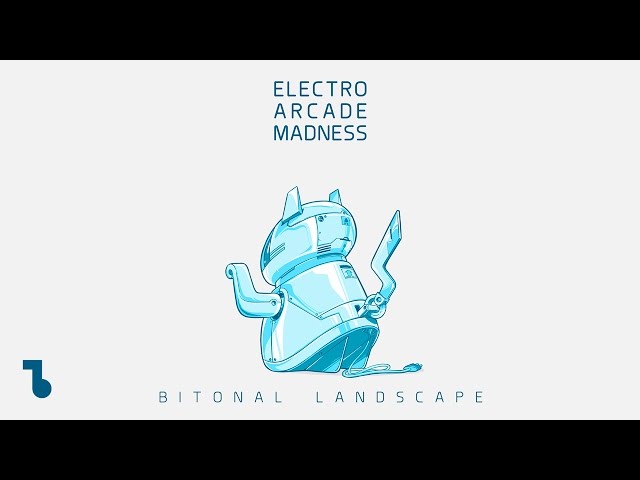 Bitonal Landscape - Electro Arcade Madness (Full EP)