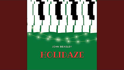 John Beasley Holidaze Jazz Trio Playlist