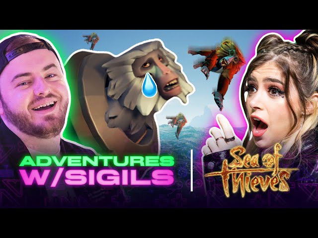 YOU MURDERED MY MONKEY!? | Sea Of Thieves Adventures ft.Sigils