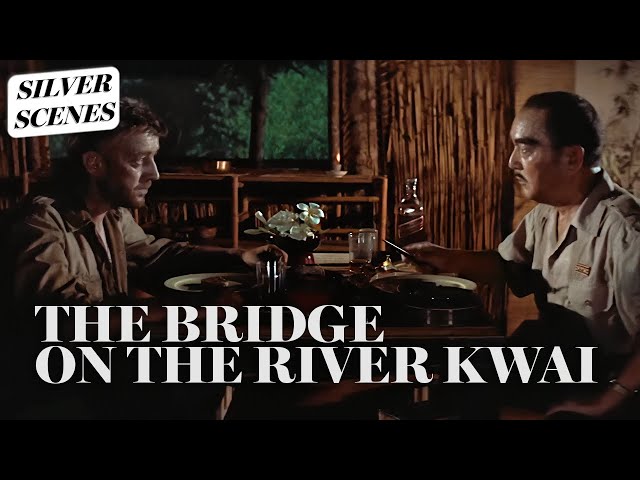 Dinner With Saito | The Bridge On The River Kwai | Silver Scenes