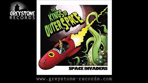 The Kings Of Outer Space - Space Invaders FULL ALBUM (Greystone Records)