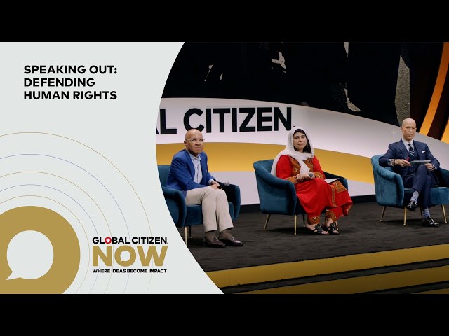 Pashtana Durrani, Darren Walker & Vladimir Duthiers on Defending Human Rights | Global Citizen NOW