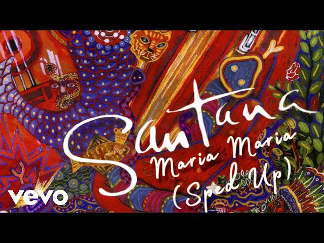 Santana, sped up + slowed - Maria Maria (sped up - Official Audio) ft. The Product G&B