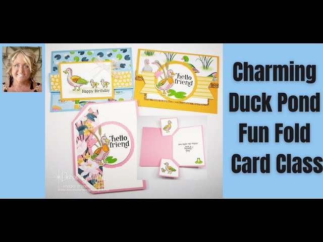 Charming  Duck  Pond  Fun  Fold  Card  Class  #42