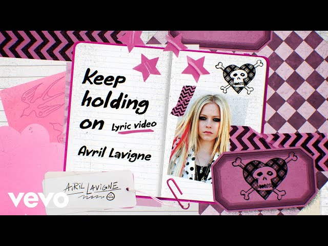 Avril Lavigne - Keep Holding On (Official Lyric Video)