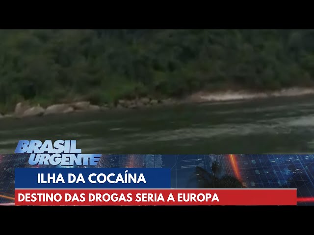 Ilha da cocaína: destino das drogas seria a Europa | Brasil Urgente