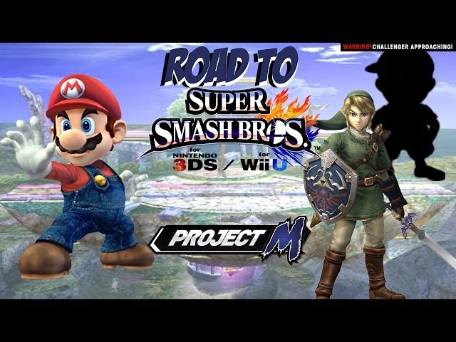 Road to Super Smash Bros. for Wii U and 3DS! [Project M: Mario vs. Link & A New Challenger]