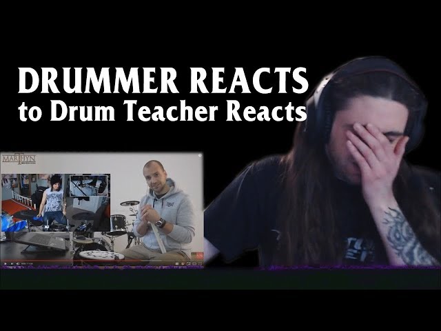 Drummer Reacts to Drum Teacher Reacts