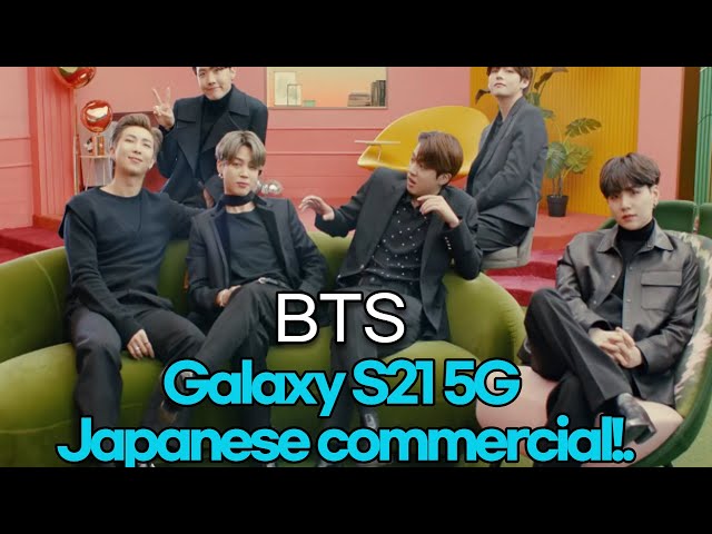 210414 BTS, Galaxy S21 5G Japanese commercial!.