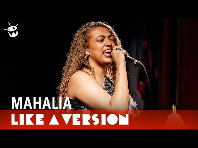 Mahalia – ‘Terms & Conditions’ (live for Like A Version)