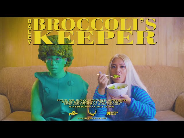 DACEY - Broccoli's Keeper (OFFICIAL MUSIC VIDEO)