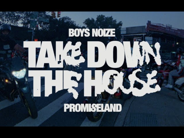 Promiseland - Take Down The House (Boys Noize Remix)