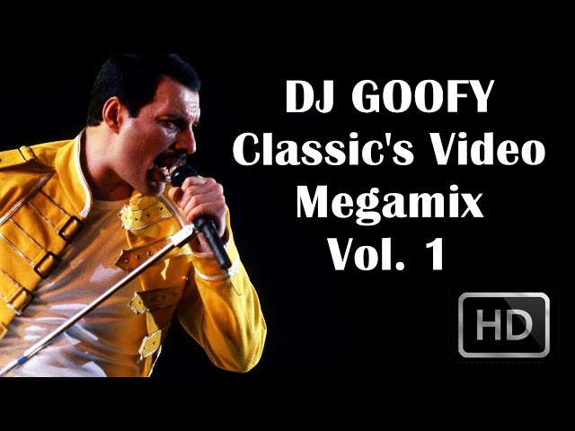 DJ Goofy - Classic's Video Megamix Vol. 1 (Reuploaded)