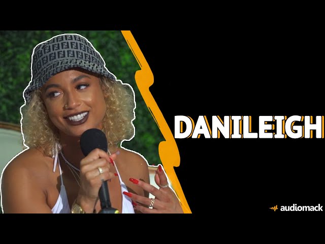 Danileigh Interview: Talks 'Pressure' Project, Album on the Way & More