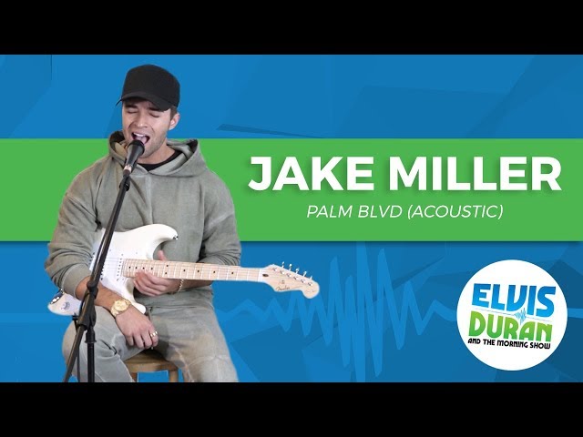 Jake Miller - Palm Blvd (Acoustic) | Elvis Duran Live