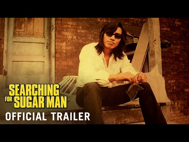 SEARCHING FOR SUGAR MAN [2012] - Official Trailer (HD)