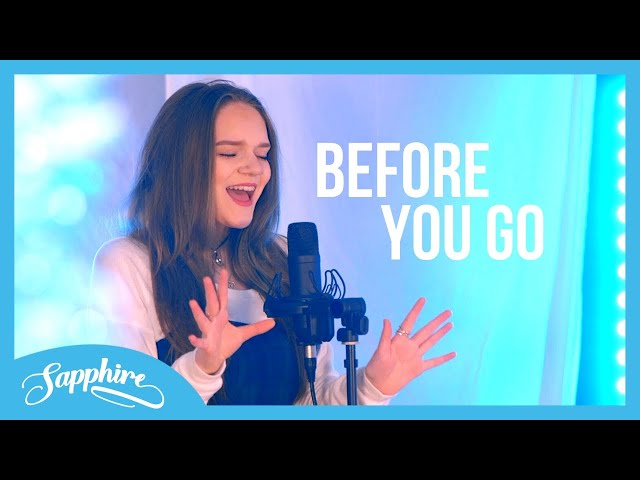 Lewis Capaldi - Before You Go | Cover by Sapphire