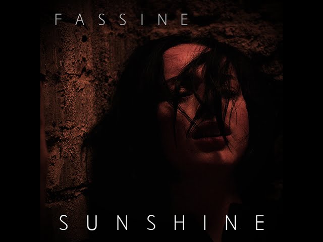 Fassine | Sunshine | Official Music Video