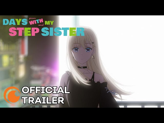 Days with My Stepsister | OFFICIAL TRAILER