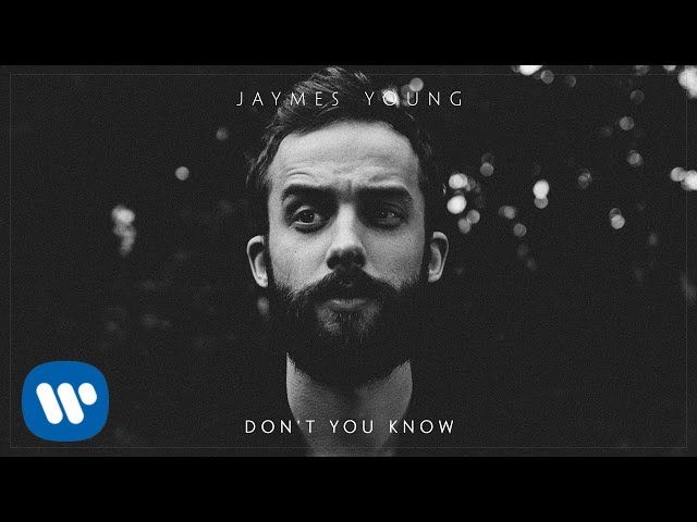 Jaymes Young - Don't You Know [Official Audio]
