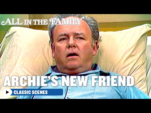 All In The Family | Archie's Surprising New Friend | The Norman Lear Effect