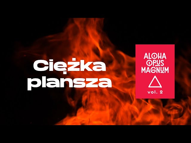 CIĘŻKA PLANSZA ft. Łysonżi, Przemek Ferguson, Krzysztof KNT Kozak, DJ HWR (prod. Jaca) - AOMVOL2