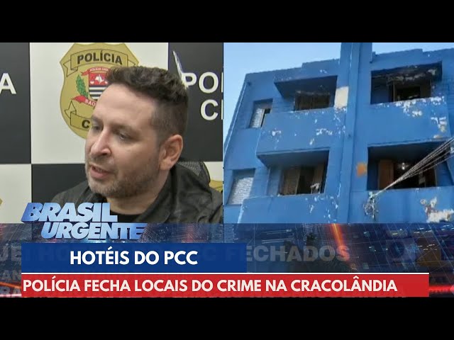 Hotéis do PCC são descobertos na Cracolândia | Brasil Urgente