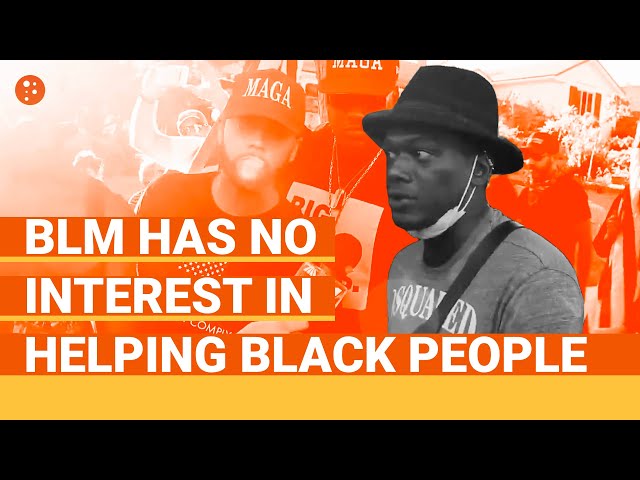 BLM Has No Interest in Helping Black People