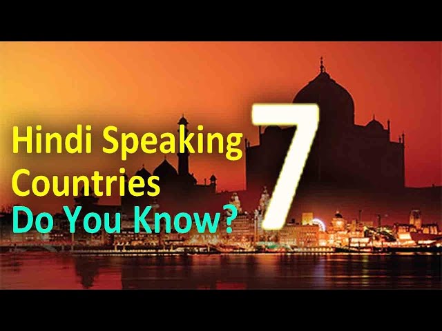 7 Hindi Speaking Countries in the world | Do you Know?