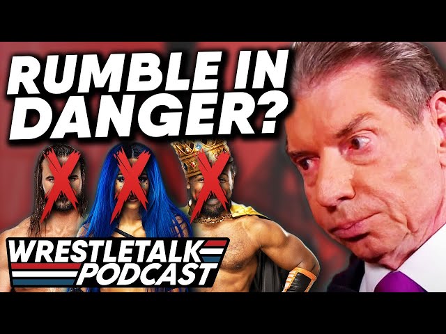 Will WWE Royal Rumble 2022 Still Work? | WrestleTalk Podcast