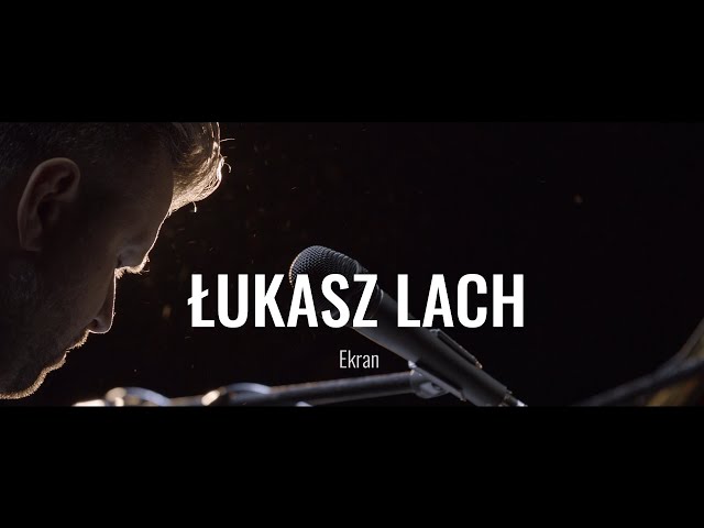 ŁUKASZ LACH "Ekran" | otwARTa scena LIVE