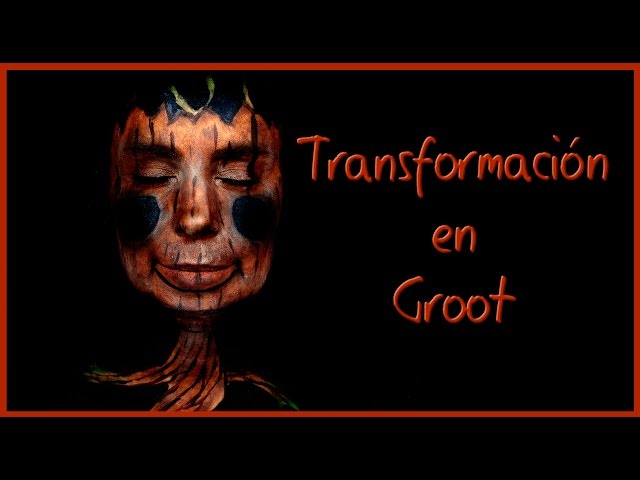 Transformación en Groot | Silvia Quiros