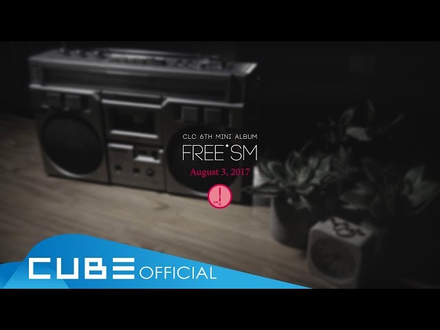 CLC(씨엘씨) - 6th Mini Album "FREE'SM" Audio Snippet