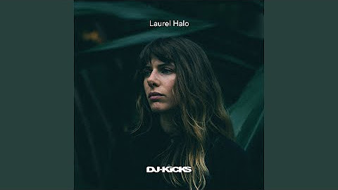 DJ-Kicks (Laurel Halo) (DJ Mix)