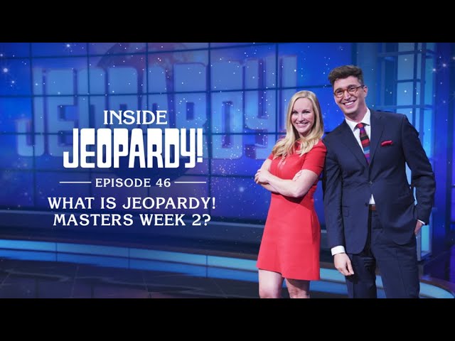 What is Jeopardy! Masters Week 2? | Inside Jeopardy! Ep. 46 | JEOPARDY!