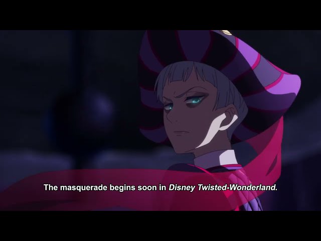 Disney Twisted Wonderland - Glorious Masquerade: Let the Bell of Solace Ring Trailer 15s