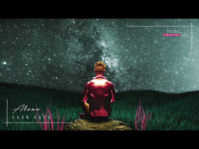 Kaan Kaya - Alone (musicTap Release)