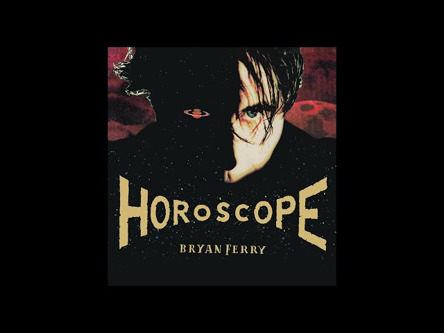 Bryan Ferry - The Only Face (Horoscope Version) (Official Audio)