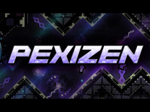 [Geometry dash 2.11] : New Level! - 'Pexizen' by mulpan(Me)