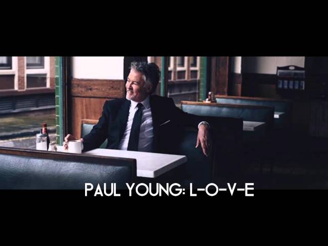 Paul Young Love (L-O-V-E)