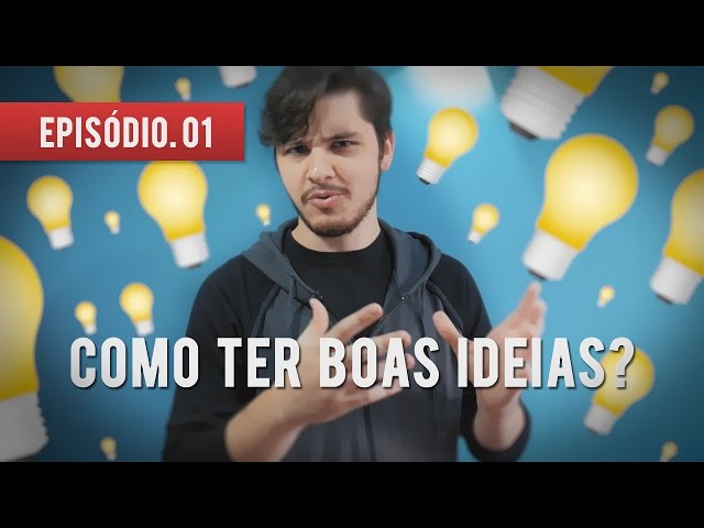 COMO TER BOAS IDEIAS PARA VÍDEOS| COMO FAZER UM FILME - EP. 01