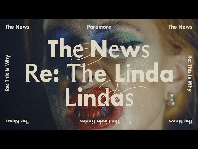 Paramore - The News (Re: The Linda Lindas) [Official Audio]