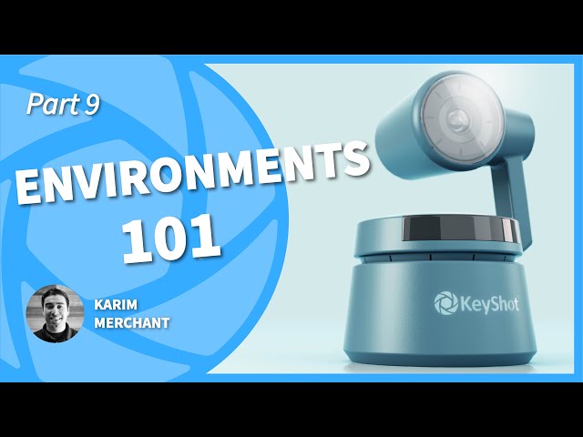 KeyShot Essentials - Environments 101
