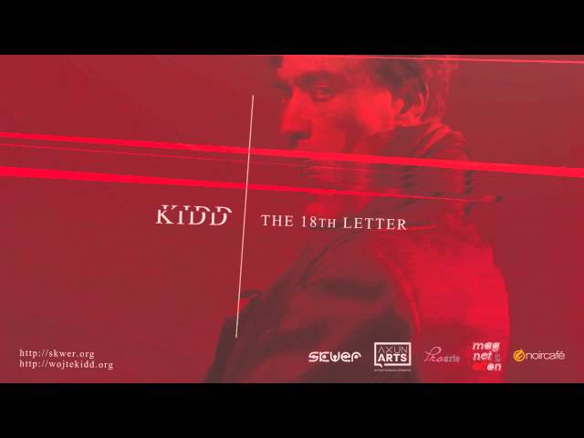 Kidd "The 18th Letter"