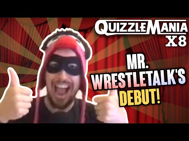 Mr. WrestleTalk DEBUTS On QuizzleMania X8! (QuizzleMania X8 Compilation)