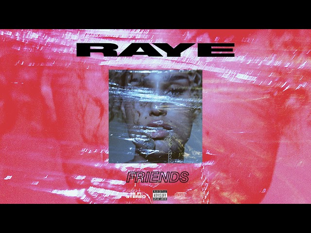 RAYE - Friends (Official Audio)
